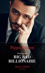 Taming The Big Bad Billionaire (Once Upon a Temptation, Book 6) (Mills & Boon Modern)
