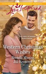 Western Christmas Wishes: His Christmas Family / A Merry Wyoming Christmas (Mills & Boon Love Inspired)
