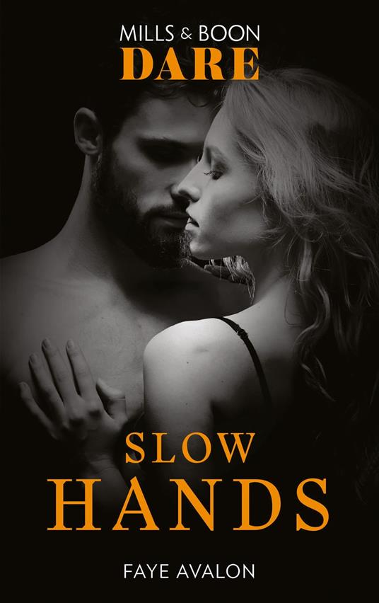 Slow Hands (Mills & Boon Dare)