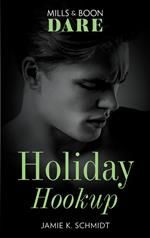 Holiday Hookup (Mills & Boon Dare)