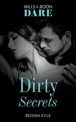 Dirty Secrets (Mills & Boon Dare)