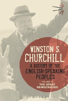 A History of the English-Speaking Peoples Volume IV: The Great Democracies - Sir Winston S. Churchill - cover