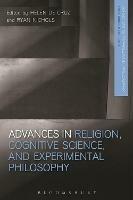 Advances in Religion, Cognitive Science, and Experimental Philosophy