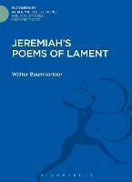 Jeremiah's Poems of Lament - Walter Baumgartner - cover