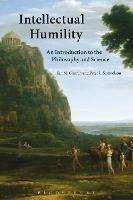 Intellectual Humility: An Introduction to the Philosophy and Science - Ian Church,Peter Samuelson - cover