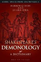 Shakespeare's Demonology: A Dictionary - Marion Gibson,Jo Ann Esra - cover