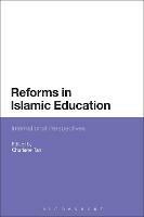 Reforms in Islamic Education: International Perspectives - cover