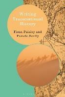 Writing Transnational History - Fiona Paisley,Pamela Scully - cover