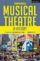 Musical Theatre: A History