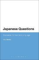 Japanese Questions: Discourse, Context and Language - Lidia Tanaka - cover
