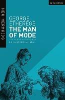 The Man of Mode: New Edition - George Etherege - cover