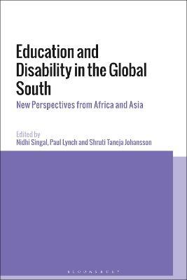 Education and Disability in the Global South: New Perspectives from Africa and Asia - cover