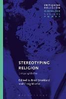 Stereotyping Religion: Critiquing Clichés - cover