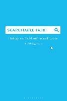 Searchable Talk: Hashtags and Social Media Metadiscourse - Michele Zappavigna - cover
