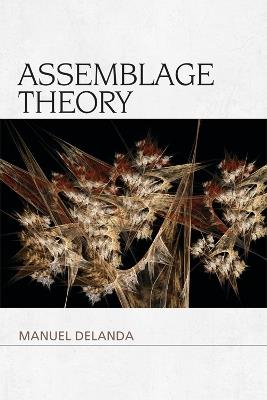 Assemblage Theory - Manuel DeLanda - cover