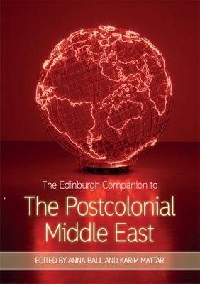 The Edinburgh Companion to the Postcolonial Middle East - cover