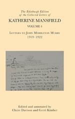 The Edinburgh Edition of the Collected Letters of Katherine Mansfield, Volume 4: Letters to John Middleton Murry 19191923