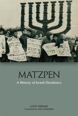 Matzpen: A History of Israeli Dissidence - Lutz Fiedler - cover