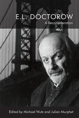 E.L. Doctorow: A Reconsideration - cover