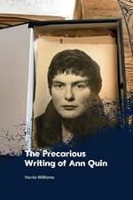 The Precarious Writing of Ann Quin