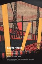 Early Radio: An Anthology of European Texts and Translations