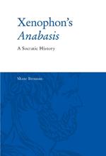 Xenophon's Anabasis: A Socratic History