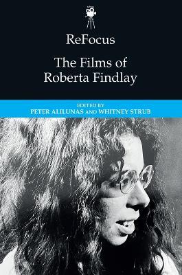 ReFocus: The Films of Roberta Findlay - cover