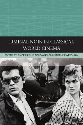 Liminal Noir in Classical World Cinema - cover
