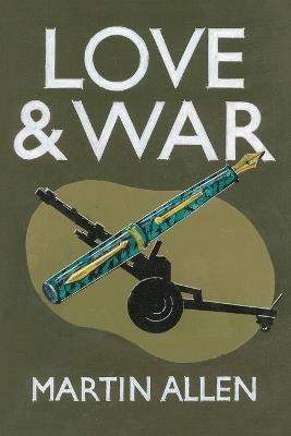 Love and War - Martin Allen - cover