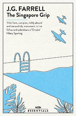 The Singapore Grip: NOW A MAJOR ITV DRAMA - J.G. Farrell - cover