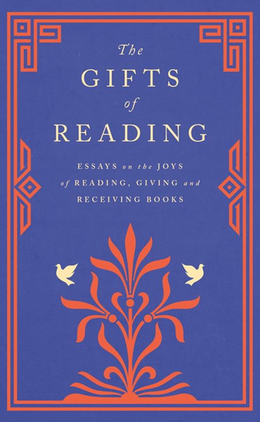 The Gifts of Reading