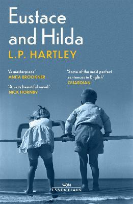 Eustace and Hilda: With an introduction by Anita Brookner - L. P. Hartley - cover