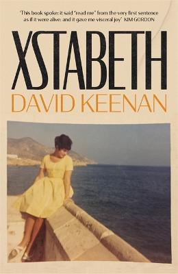 Xstabeth: A Novel - David Keenan - cover