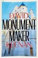 Libro in inglese Monument Maker David Keenan