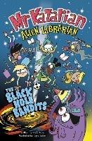 The Black Hole Bandits - Steve Foxe - cover