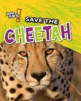 Save the Cheetah - Louise Spilsbury - cover