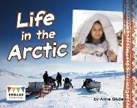 Life in the Arctic - Anne Giulieri - cover
