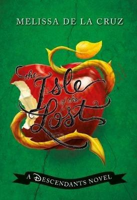 Disney the Isle of the Lost: A Descendants Novel - Melissa De la Cruz,Parragon - cover