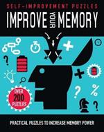 Improve Your Memory: Practical Puzzles to Increase Memory Power
