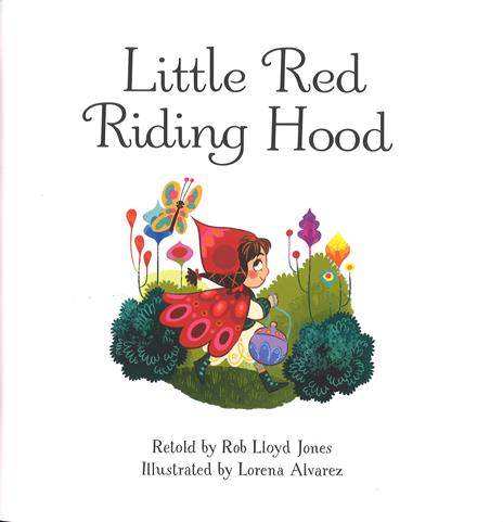 Little Red Riding Hood. Ediz. a colori - Rob Lloyd Jones - 2