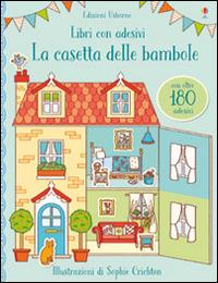 La casetta delle bambole. Con adesivi. Ediz. illustrata - Abigail Wheatley - copertina