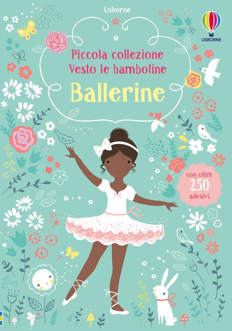 Ballerine. Con adesivi. Ediz. illustrata - Fiona Watt,Lizzy Mackay - copertina