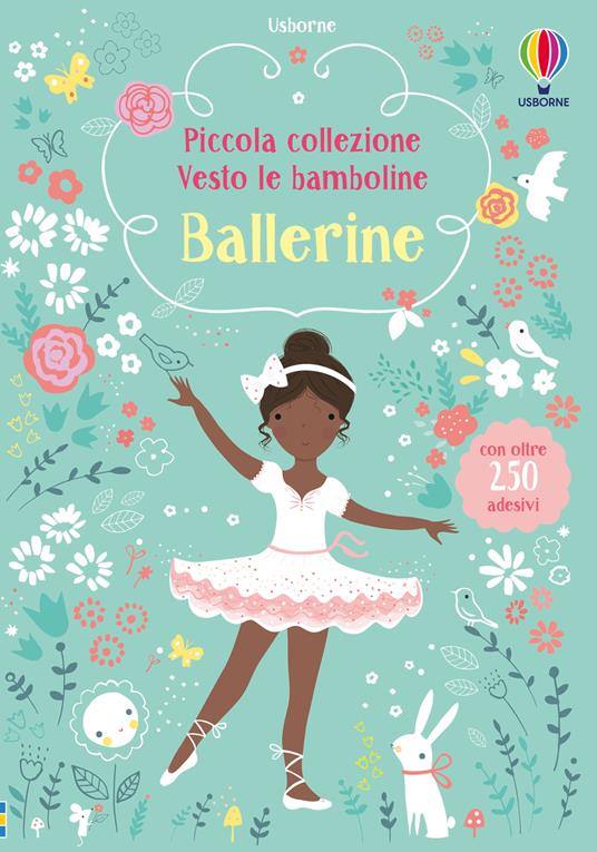 Ballerine. Con adesivi. Ediz. illustrata - Fiona Watt,Lizzy Mackay - copertina