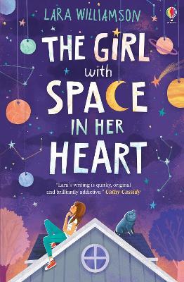 The Girl with Space in Her Heart - Lara Williamson - cover