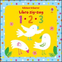 1 2 3 Libri zig zag. Ediz. illustrata - Fiona Watt - copertina