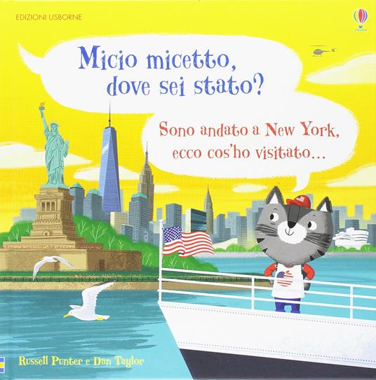 Micio micetto, dove sei stato? New York. Ediz. a colori - Russell Punter - copertina