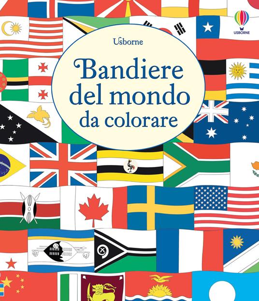 Le bandiere del mondo da colorare. Ediz. illustrata - Susan Meredith - copertina