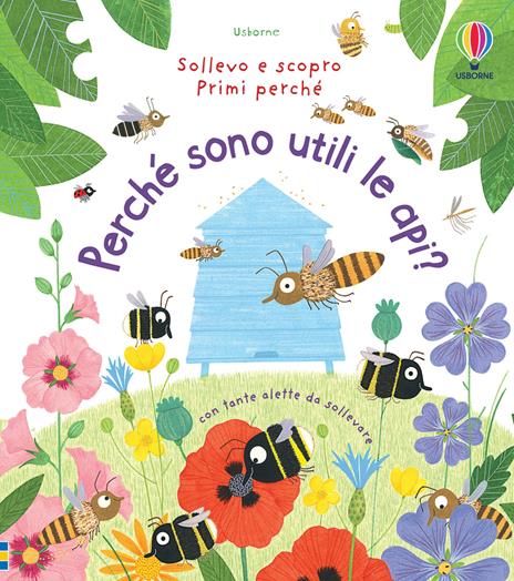 Perché sono utili le api? Ediz. illustrata - Katie Daynes,Christine Pym - copertina