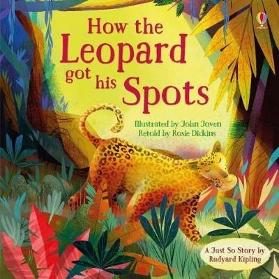 How the leopard got his spots. Ediz. a colori - Rosie Dickins - copertina