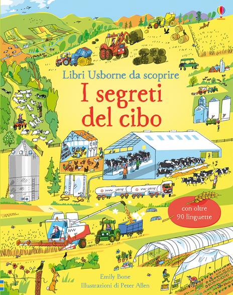 I segreti del cibo. Libri da scoprire. Ediz. a colori - Emily Bone - copertina